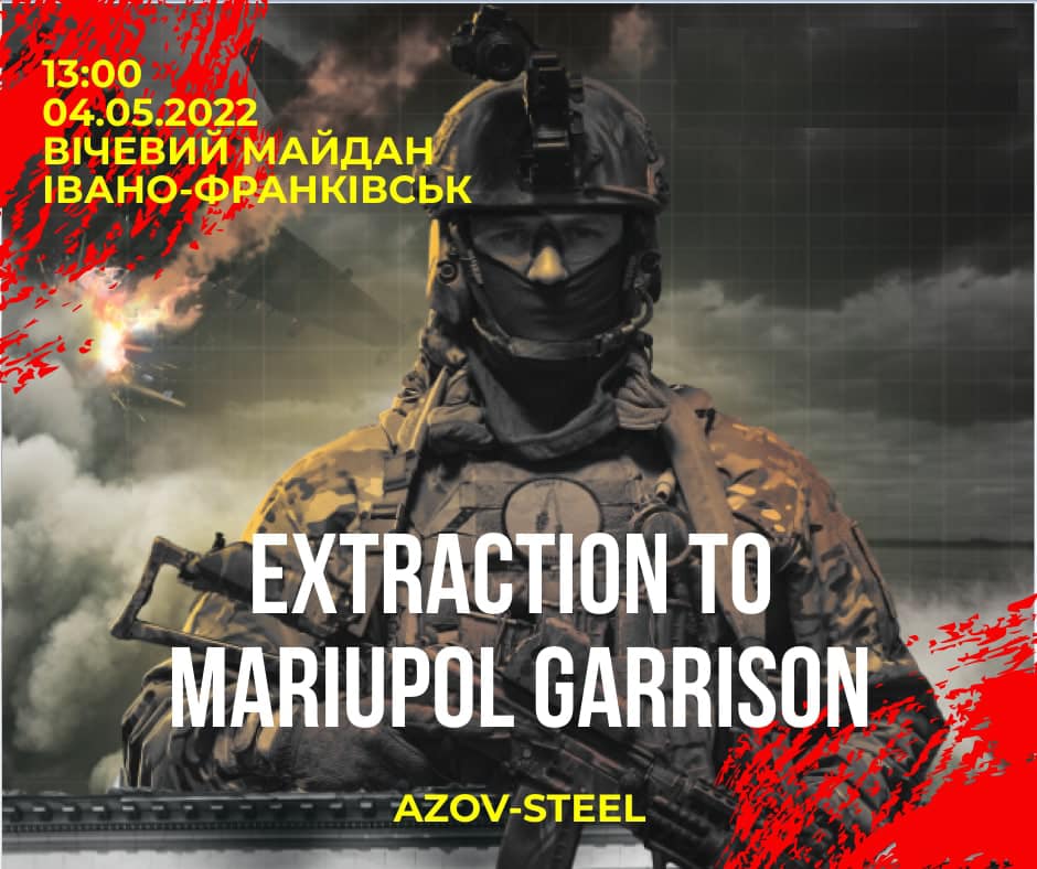 “Врятуйте Маріуполь!”: у Франківську проведуть акцію на підтримку військових, які зараз на заводі “Азовсталь”